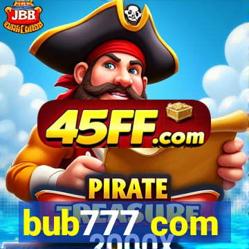 bub777 com